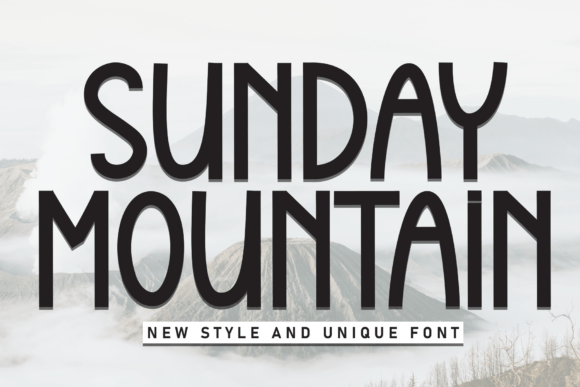 Exploring the Aesthetic Appeal and Practical Use of Sunday Mountain Font