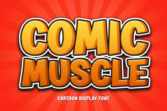 Exploring the Bold and Playful World of Comic Muscle Font