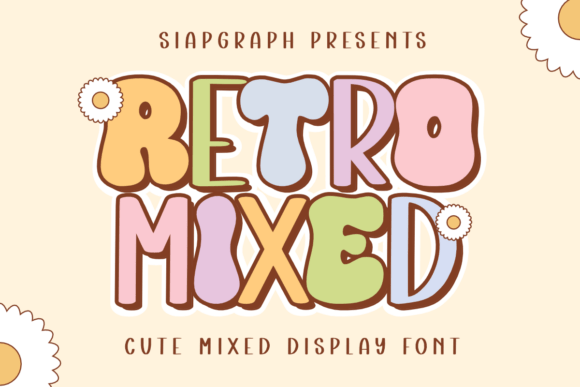 Exploring the Charm of Retro Mixed: A Playful Font for Modern Creativity