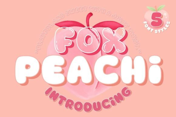 Fox Peachi: A Charming Font for Playful Design Projects