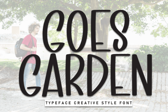 Goes Garden: A Warm and Clear Display Font for Everyday Design