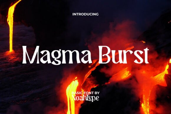 Magma Burst: The Bold Typography Choice for Dynamic Design Projects