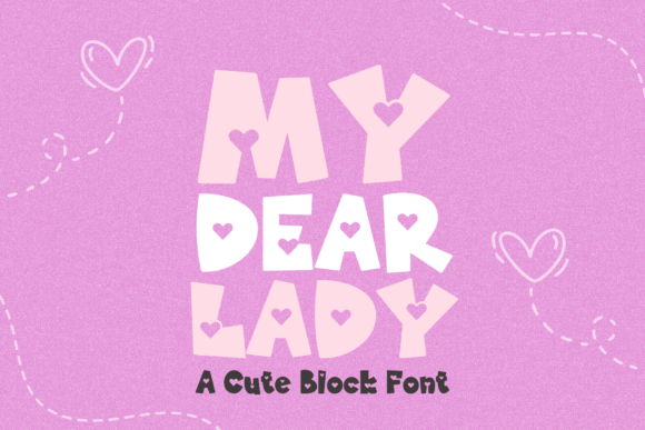 My Dear Lady: A Playful Font with Personality