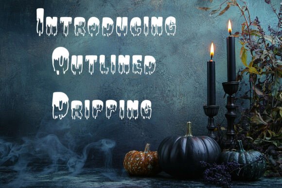 Outlined Dripping: A Creative Font That Sparks Imagination