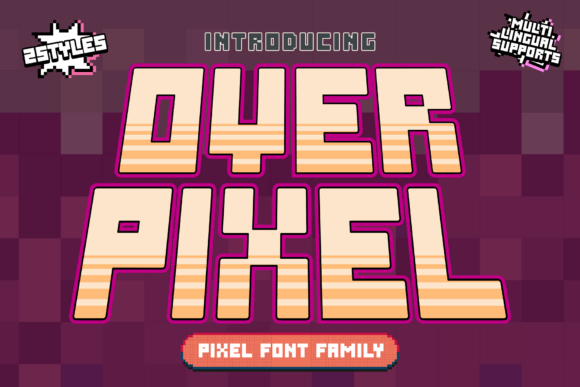 Over Pixel: A Bold Display Font for Playful, Structured Design