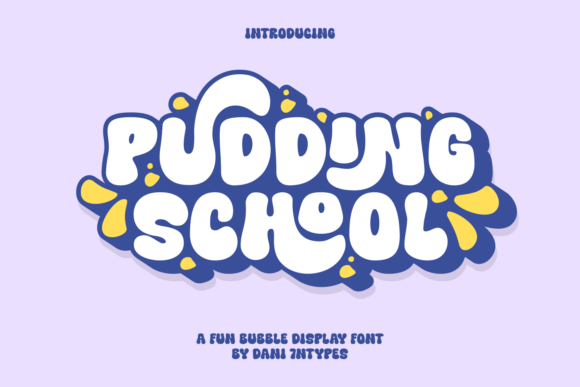 Pudding School: A Playful Font for Creative Workflows