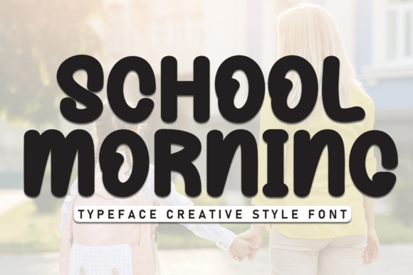School Morning: A Warm and Clear Typography Choice for Everyday Design