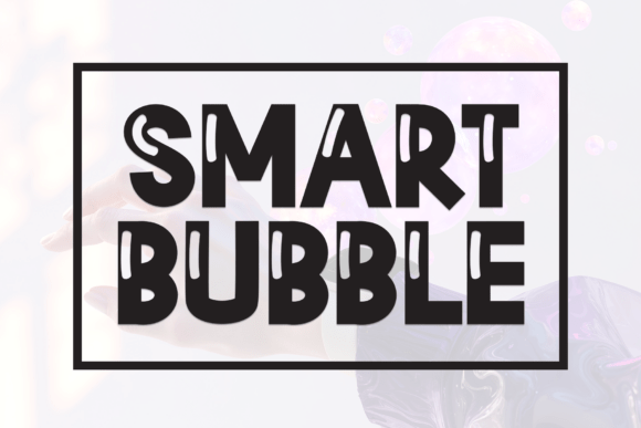 Smart Bubble: A Playful Typeface for Modern Creative Expression