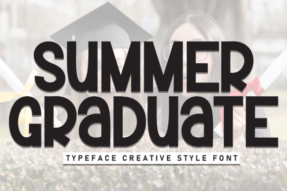 Summer Graduate: A Fresh Choice for Warm and Readable Display Typography