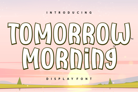 Tomorrow Morning: A Cheerful Font for Creative Design